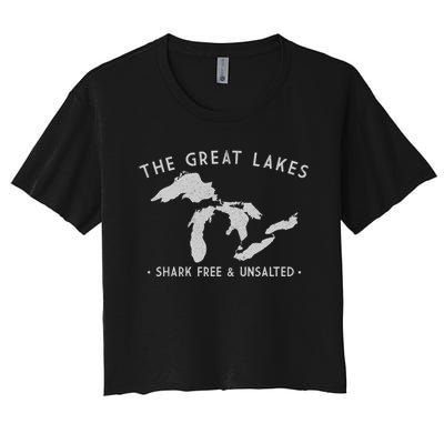 Cool Gift Great Lakes Shark Free And Unsalted Funny Vintage Women's Crop Top Tee