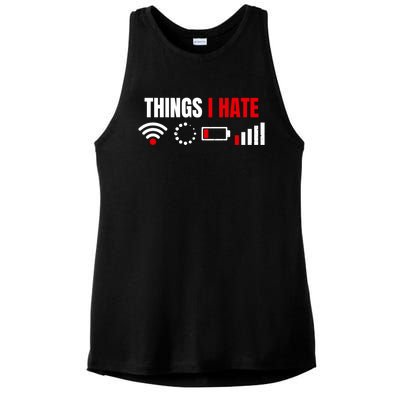 Computer Geek Gift: Things I Hate Hilarious Gamer Present Funny Gift Ladies PosiCharge Tri-Blend Wicking Tank