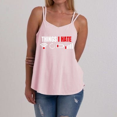 Computer Geek Gift: Things I Hate Hilarious Gamer Present Funny Gift Women's Strappy Tank