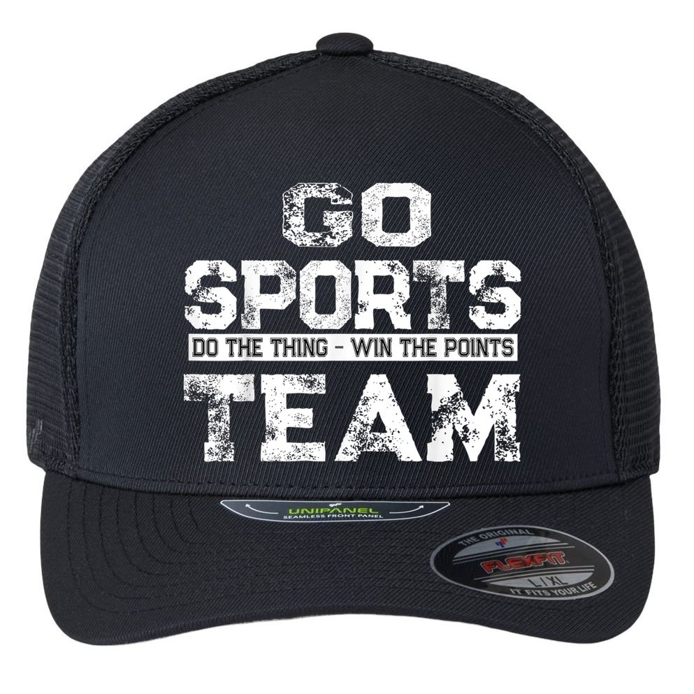 Cool Gift Go Sports Do The Thing Win The Points Team Gift Flexfit Unipanel Trucker Cap