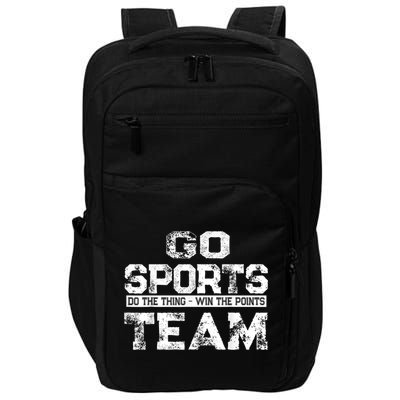 Cool Gift Go Sports Do The Thing Win The Points Team Gift Impact Tech Backpack