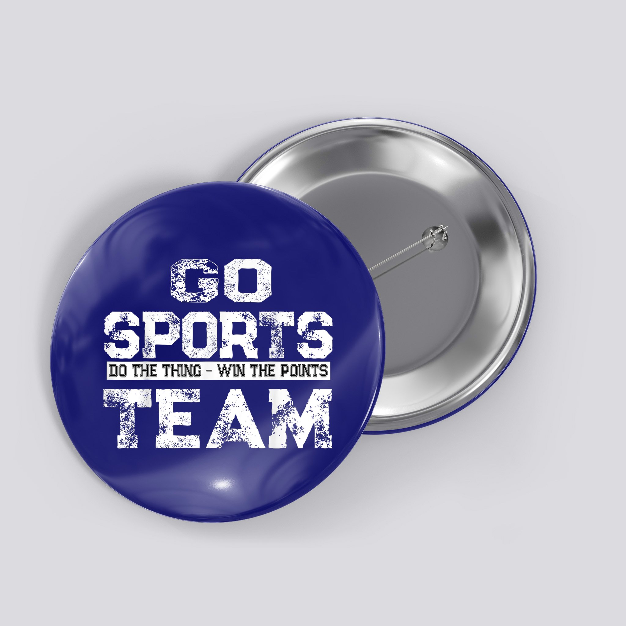 Cool Gift Go Sports Do The Thing Win The Points Team Gift Button