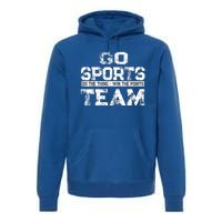 Cool Gift Go Sports Do The Thing Win The Points Team Gift Premium Hoodie