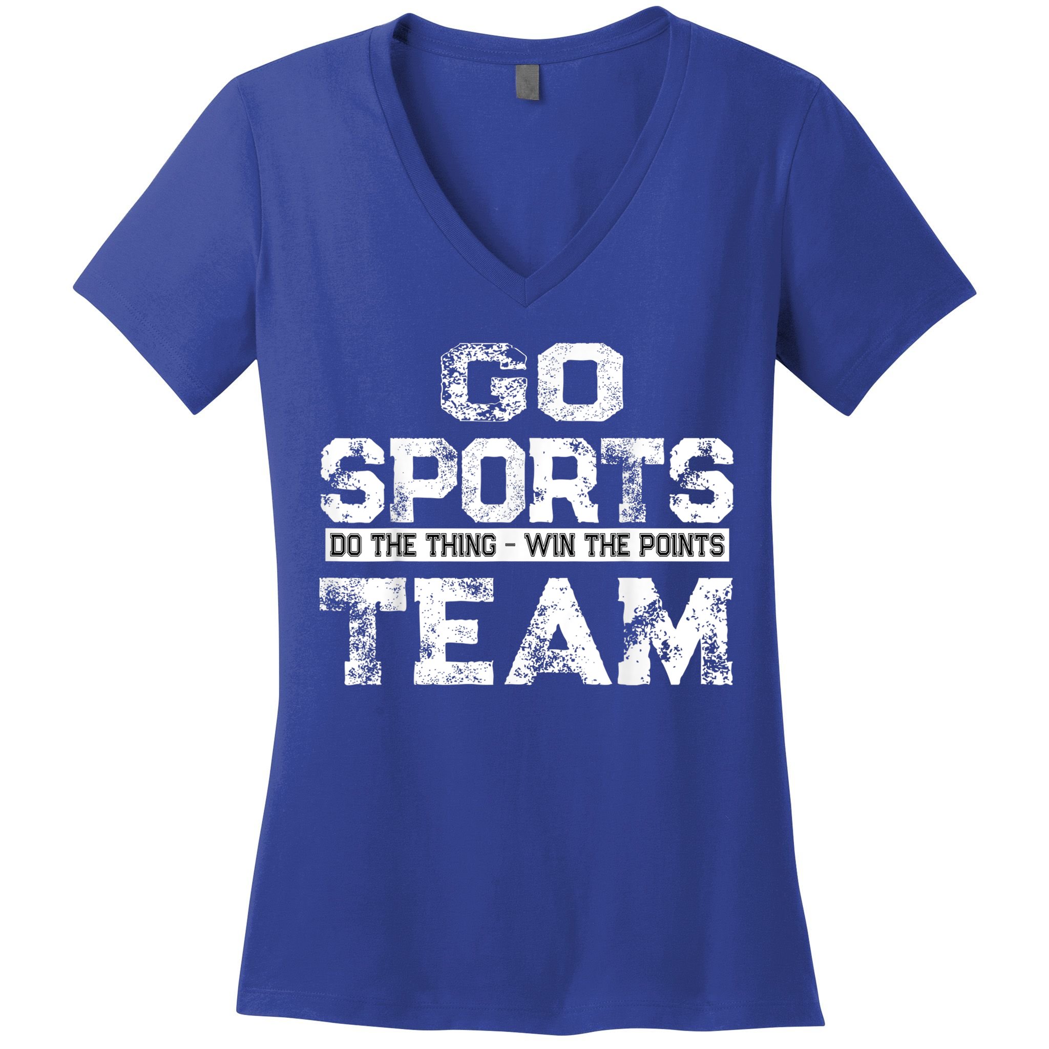Cool Gift Go Sports Do The Thing Win The Points Team Gift Women's V-Neck T-Shirt