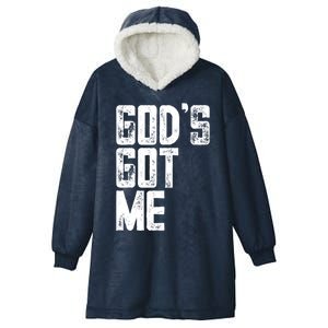 Christian Gift GodS Got Me Christian Gift Hooded Wearable Blanket