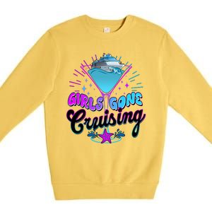 Cute Girl Gone Cruising Girl Trip Premium Crewneck Sweatshirt