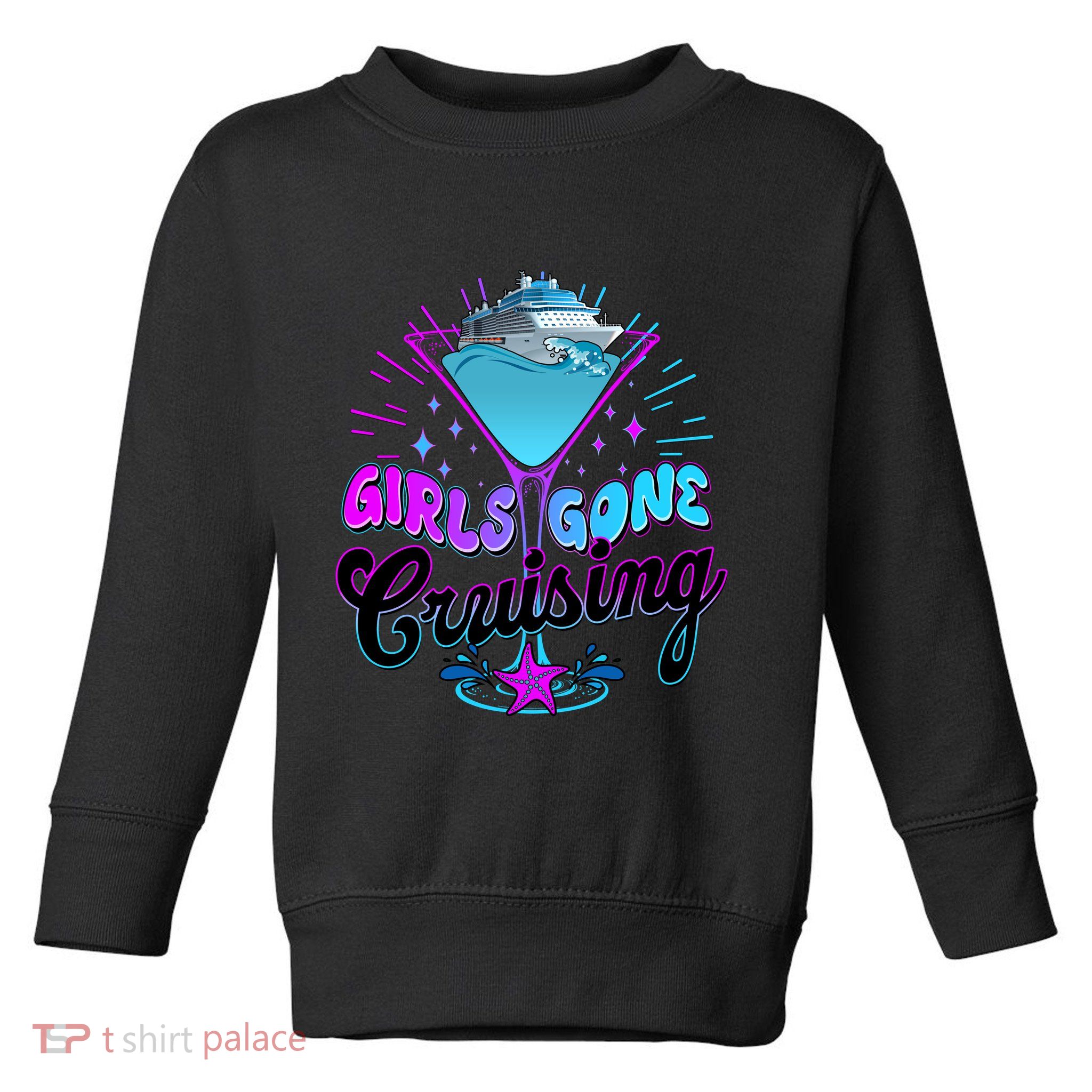 Cute Girl Gone Cruising Girl Trip Toddler Sweatshirt