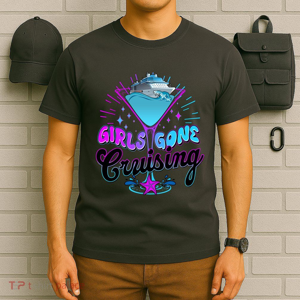 Cute Girl Gone Cruising Girl Trip T-Shirt
