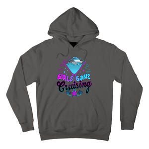 Cute Girl Gone Cruising Girl Trip Tall Hoodie