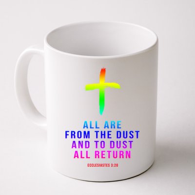 Christian Group Gift All Are From Dust Holy Week Bible Verse Gift Coffee Mug