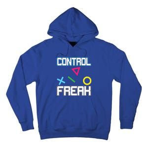 Control Game Gamer Freak Gaming Gift Tall Hoodie