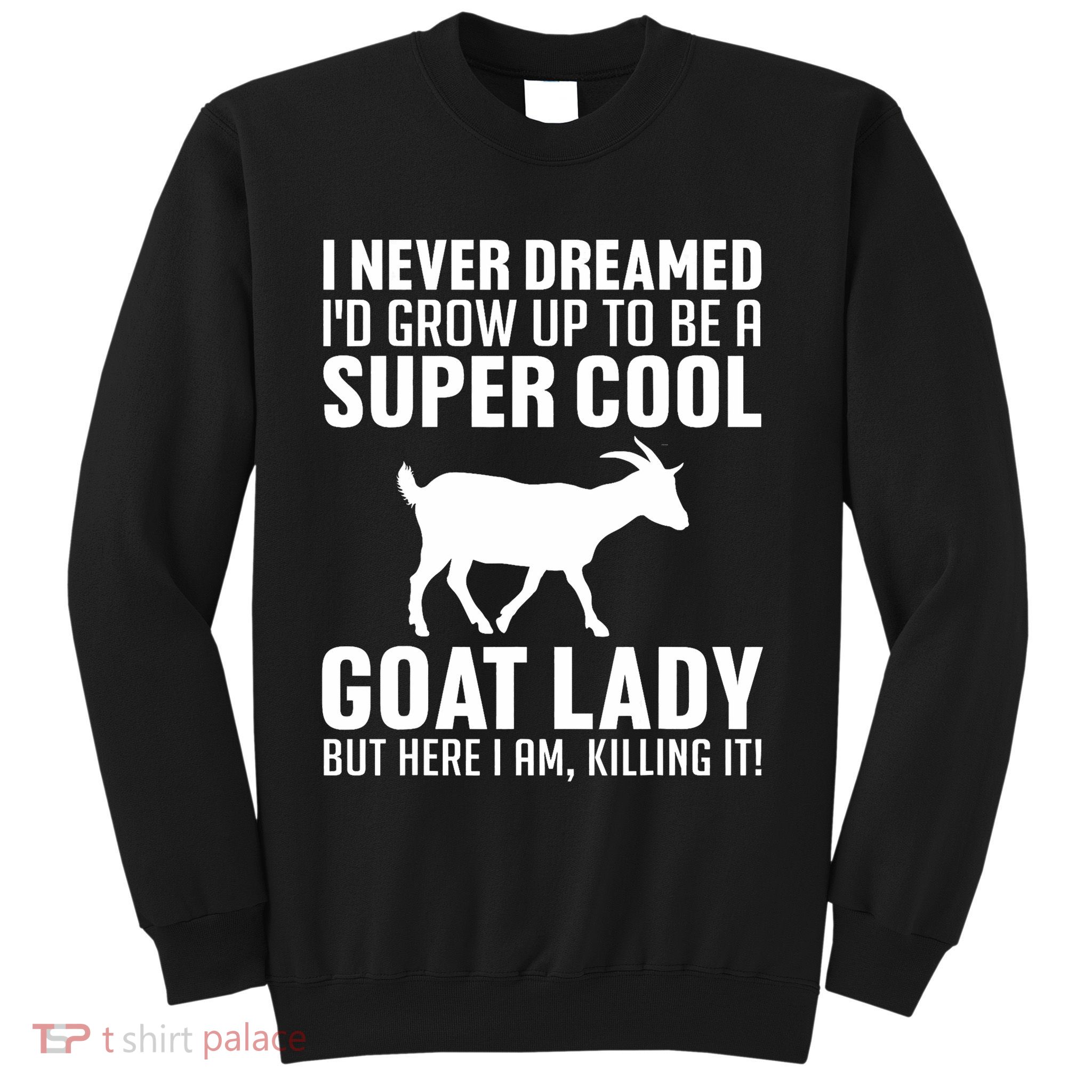 Cool Goats Goat Whisperer Pygmy Goat Animal Sweatshirt
