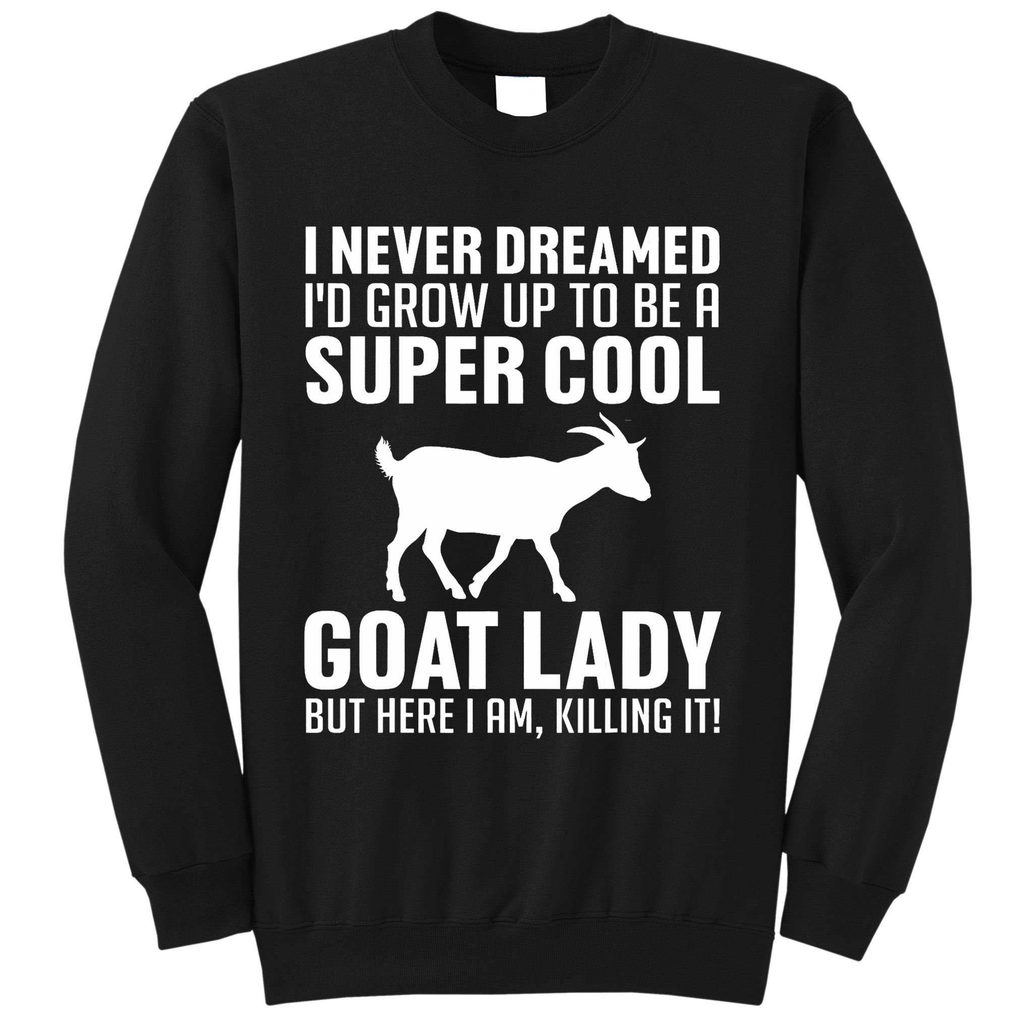 Cool Goats Goat Whisperer Pygmy Goat Animal Sweatshirt