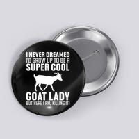 Cool Goats Goat Whisperer Pygmy Goat Animal Button