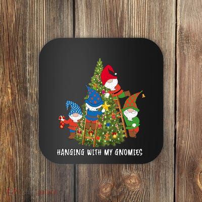 Christmas Gnome Hanging With My Gnomies Funny Gift Tree Holiday Coaster