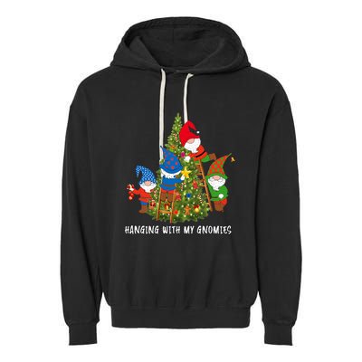 Christmas Gnome Hanging With My Gnomies Funny Tree Holiday Garment-Dyed Fleece Hoodie