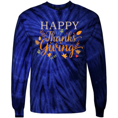 Cute Gift Happy Thanksgiving Autumn Fall Leaves For Holiday Season Tie-Dye Long Sleeve Shirt