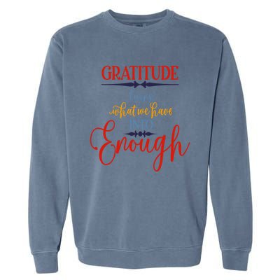 Cool Gratitude Holiday Gobble Thanksgiving Quote Gift Ideas Great Gift Garment-Dyed Sweatshirt