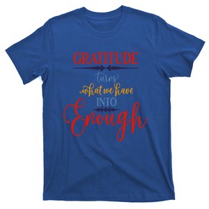 Cool Gratitude Holiday Gobble Thanksgiving Quote Gift Ideas Great Gift T-Shirt