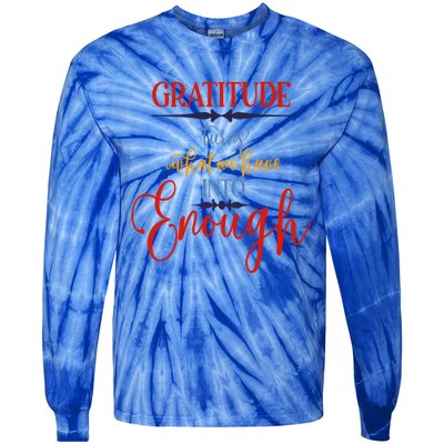 Cool Gratitude Holiday Gobble Thanksgiving Quote Gift Ideas Great Gift Tie-Dye Long Sleeve Shirt