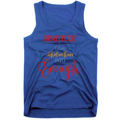 Cool Gratitude Holiday Gobble Thanksgiving Quote Gift Ideas Great Gift Tank Top