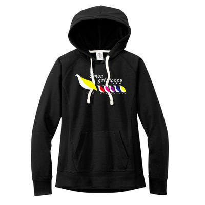 CMon Get Happy Women's Fleece Hoodie