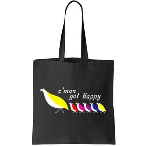 CMon Get Happy Tote Bag