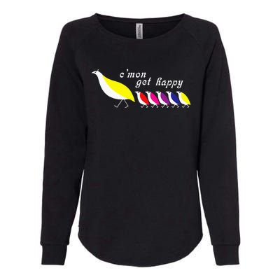 CMon Get Happy Womens California Wash Sweatshirt