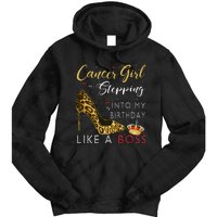 Cancer Girl High Heel Stepping Into My Birthday Like A Boss Tie Dye Hoodie