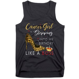 Cancer Girl High Heel Stepping Into My Birthday Like A Boss Tank Top