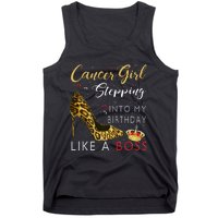 Cancer Girl High Heel Stepping Into My Birthday Like A Boss Tank Top