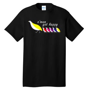 CMon Get Happy Tall T-Shirt