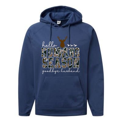 Cute Gift Hello Hunting Season Goodbye Husband Performance Fleece Hoodie