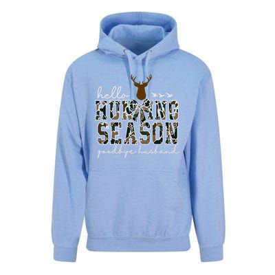 Cute Gift Hello Hunting Season Goodbye Husband Unisex Surf Hoodie