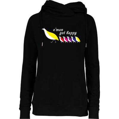 CMon Get Happy Vintage Retro Womens Funnel Neck Pullover Hood