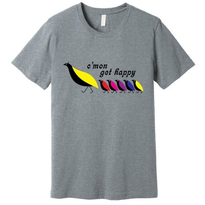 CMon Get Happy Vintage Retro Premium T-Shirt