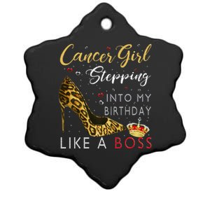 Cancer Girl High Heel Stepping Into My Birthday Like A Boss Ceramic Star Ornament