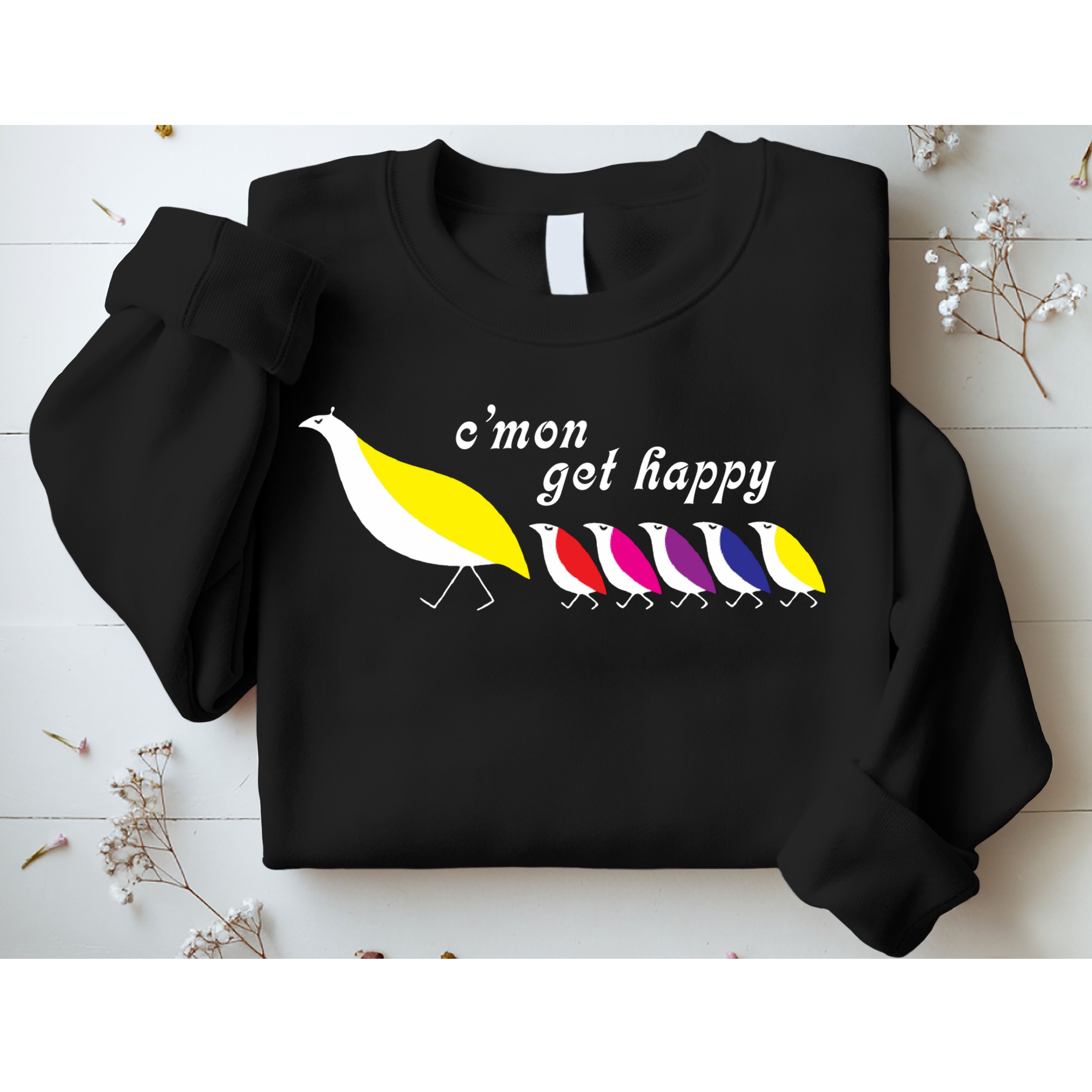 Cmon Get Happy Bird Vintage Retro Sweatshirt