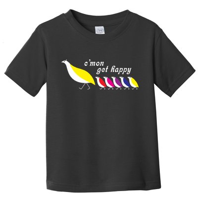 Cmon Get Happy Bird Vintage Retro Toddler T-Shirt