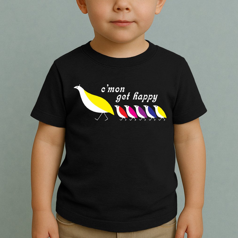 Cmon Get Happy Bird Vintage Retro Toddler T-Shirt