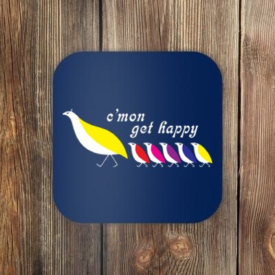 Cmon Get Happy Bird Vintage Retro Coaster