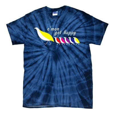 CMon Get Happy Encouraging Positive Quote Tie-Dye T-Shirt