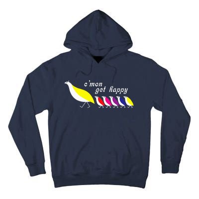 CMon Get Happy Encouraging Positive Quote Tall Hoodie