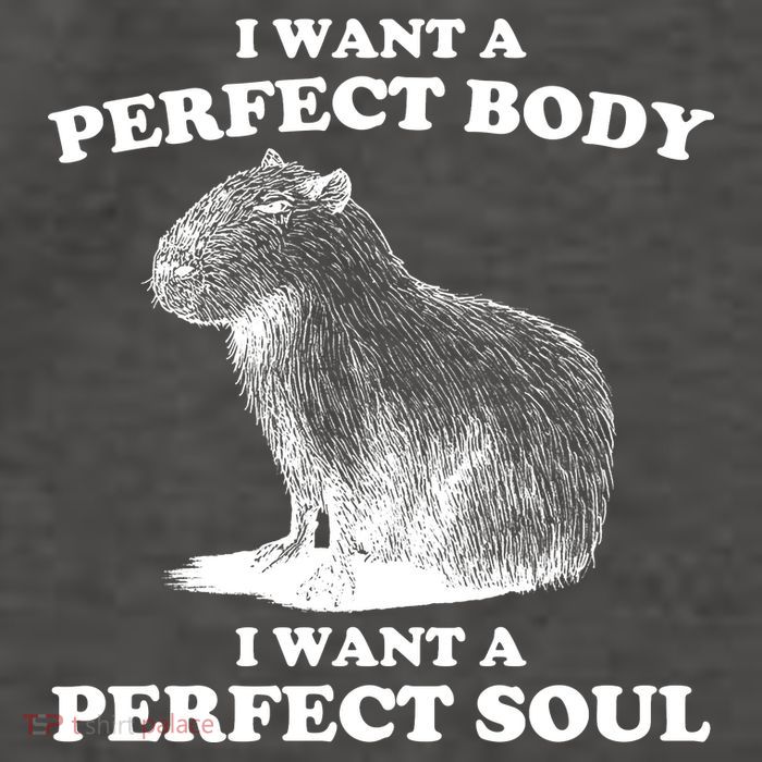 Capybara Gifts I Want A Perfect Body I Want A Perfect Soul Vector Backpack