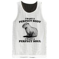 Capybara Gifts I Want A Perfect Body I Want A Perfect Soul Mesh Reversible Basketball Jersey Tank