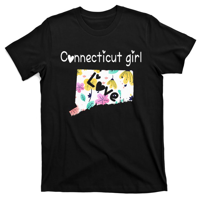 Connecticut Girl I Love Connecticut Home T-Shirt