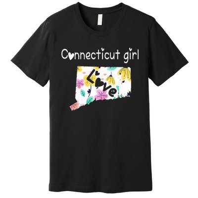 Connecticut Girl I Love Connecticut Home Premium T-Shirt