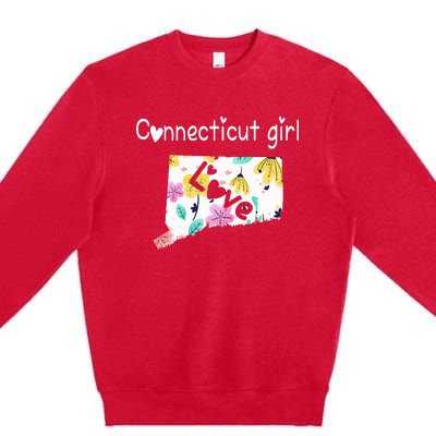 Connecticut Girl I Love Connecticut Home Premium Crewneck Sweatshirt