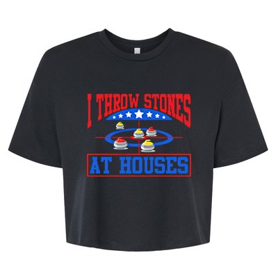 Curling Game I Throw Stones At Houses Curler Curling Great Gift Bella+Canvas Jersey Crop Tee