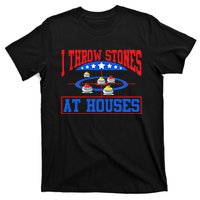 Curling Game I Throw Stones At Houses Curler Curling Great Gift T-Shirt